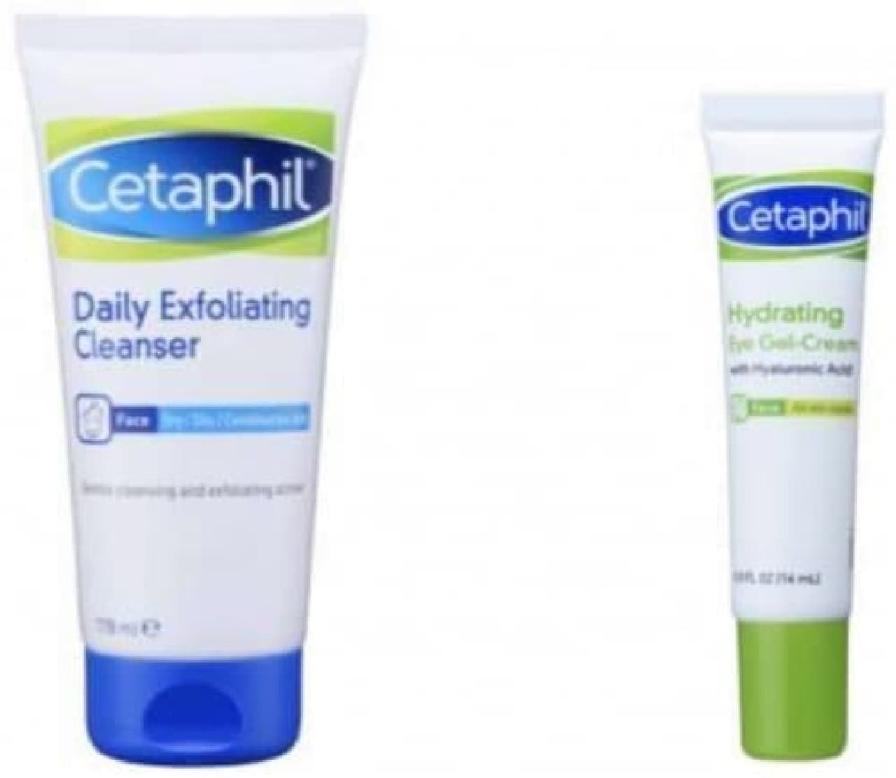 "Cetaphil Gentle Exfoliating Cleanser" and "Cetaphil Hydrating Eye Gel Cream HA"