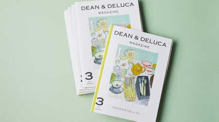 "DEAN & DELUCA MAGAZINE" ISSUE 03 released --A magazine that expresses a simple and beautiful life
