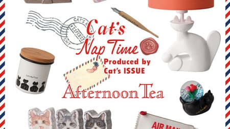 Afternoon Tea LIVING "Cat's NapTime produced by Cat's ISSUE" - Cat Lovers' Goods! Part of the proceeds will be donated